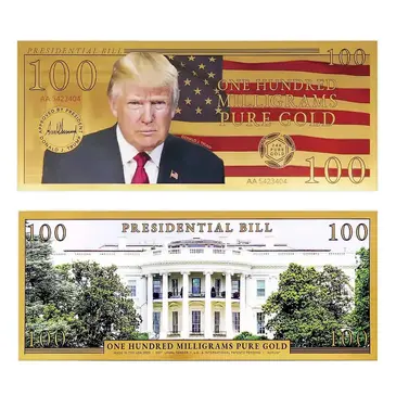 Default 2025 Donald J. Trump 100 Milligram 24K Gold Aurum Presidential Bill